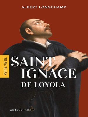 cover image of Petite vie de saint Ignace de Loyola